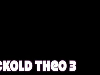 Cuckold Theo 3 Trailer, Free Cuckold Dvd X rated movie 4c